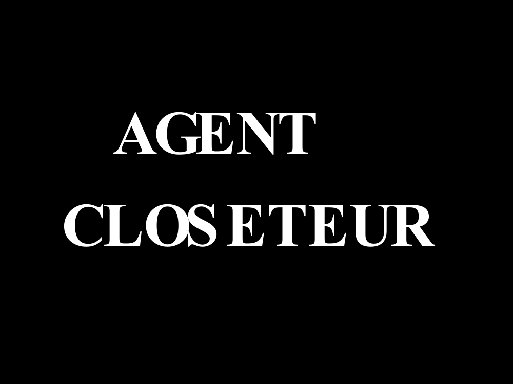 AGENT CLOSETEUR